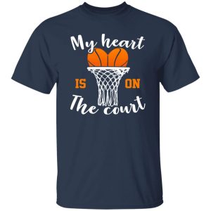 Basketball Mom Shirt, My Heart Is On The Court Shirt