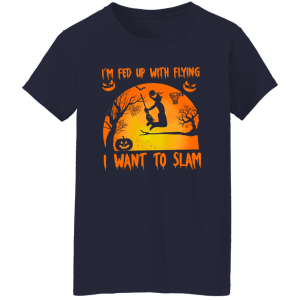 I’m Fed Up With Flying I Want To Slam Basketball Halloween Shirt