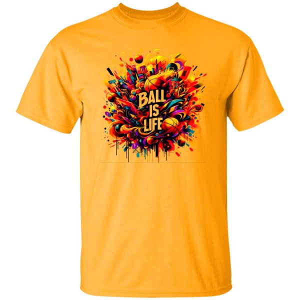 Ball Is Life Graffiti Shirt