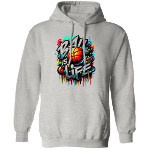 Ball Is Life Shirt