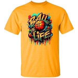 Ball Is Life Shirt