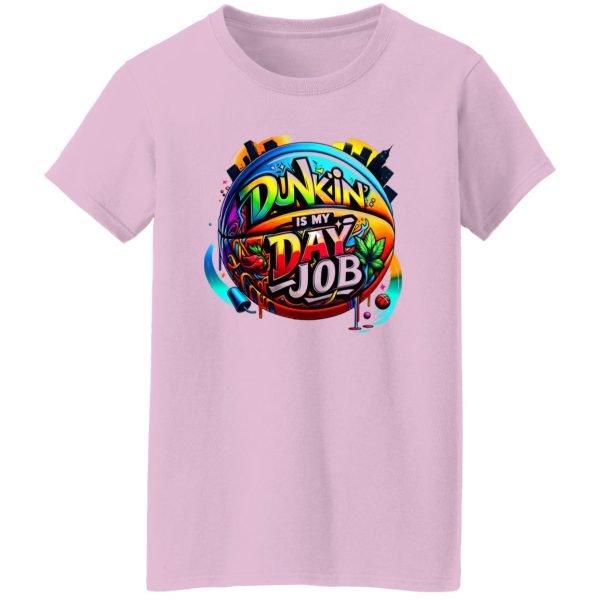 Dunkin’ Is My Day Job Shirt