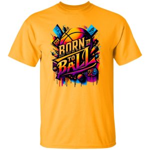 Born To Ball Shirt