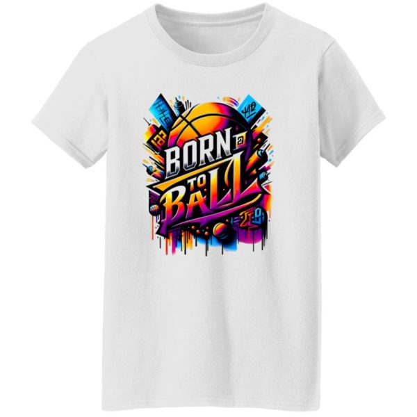 Born To Ball Shirt