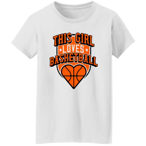 This Girl Loves Basketball Shirt