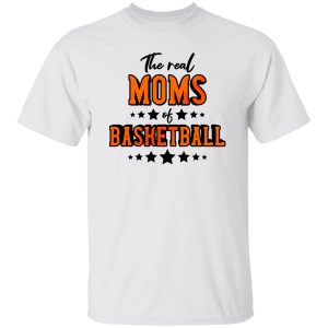 The Real Moms of Basketball Shirt