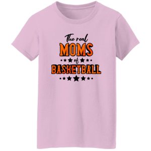 The Real Moms of Basketball Shirt