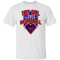 This Girl Loves Basketball V2 Shirt