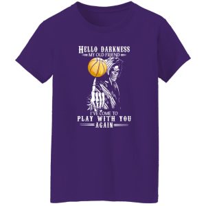 Death Basketball Hello Darkness My Old Friend I’ve Come To Play With You Again Shirt