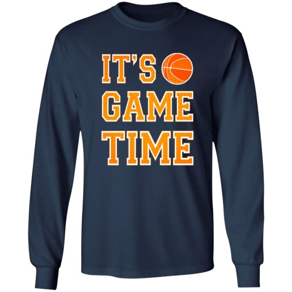 Basketball Party IT’S GAME TIME Sign Shirt