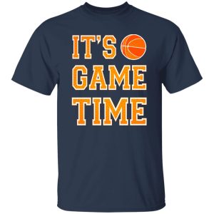 Basketball Party IT’S GAME TIME Sign Shirt