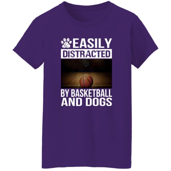 Easily Distracted By Basketball And Dogs For Sport Lover Shirt