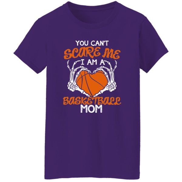 You Can’t Scare Me I’m A Basketball Mom Halloween Shirt