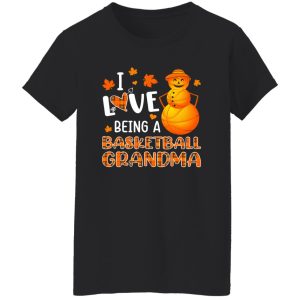 I Love Being A Basketball Grandma for Thanksgiving Shirt