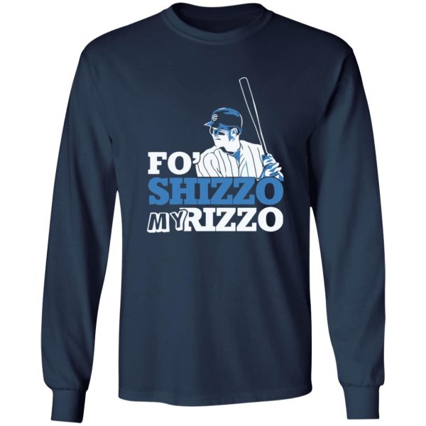 Fo Shizzo My Rizzo Anthony Rizzo Chicago Cubs Shirt