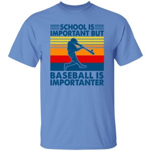 School Is Important But Baseball Is Importanter Vintage Shirt