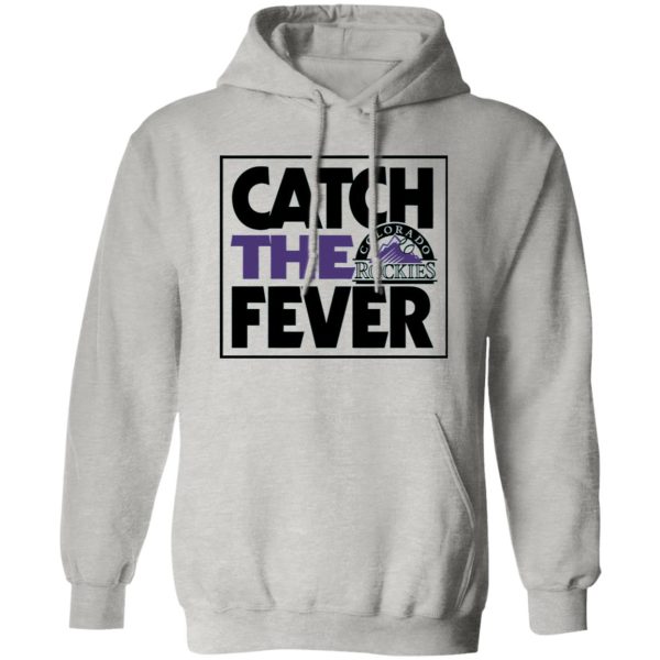 Catch The Colorado Rockies Fever Shirt