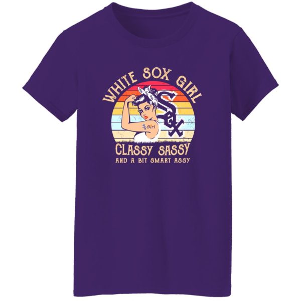 Chicago White Sox Girls Classy Sassy And A Bit Smart Assy Shirt