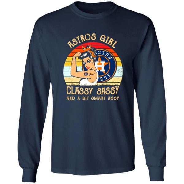 Houston Astros Girl Classy Sassy And A Bit Smart Assy Vintage Shirt