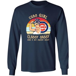 Cubs Girl Classy Sassy And A Bit Smart Assy Chicago Cubs Shirt