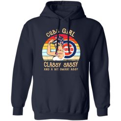 Cubs Girl Classy Sassy And A Bit Smart Assy Chicago Cubs Shirt