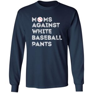 Moms Against White Baseball Pants Shirt