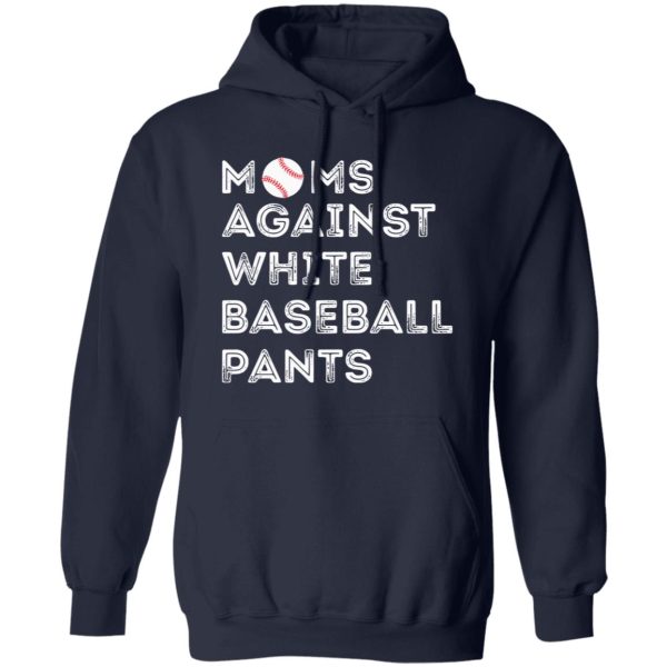 Moms Against White Baseball Pants Shirt