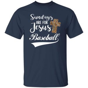 Sundays Are For Jesus Baseball Shirt