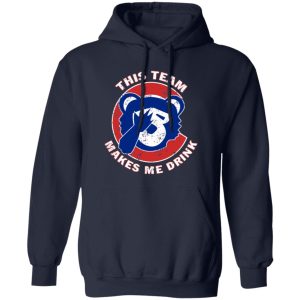 Chicago Cubs This Team Makes My Drink Bear Shirt