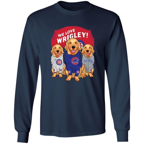 We Love Wrigley Chicago Cubs Retriever Dog Shirt