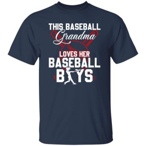 This Baseball Grandma Loves Her Baseball Boys for Sport Fans Shirt