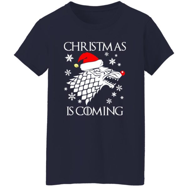 Christmas Is Coming Game Of Thrones Shirt