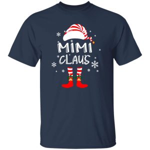 Mimi Claus Funny Santa Claus Shirt