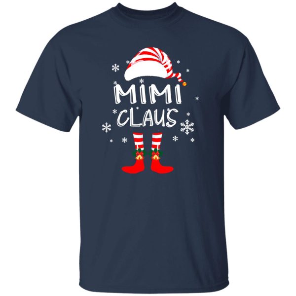 Mimi Claus Funny Santa Claus Shirt