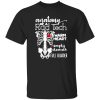 Anatomy of a rad tech warm heart empty stomach full bladder Shirt