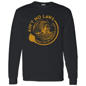 Ain’t no laws when youre drinking claws Halloween Shirt