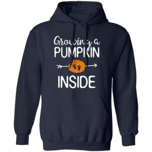 Growing a pumpkin inside pregnancy Pregnant halloween mom Shirt