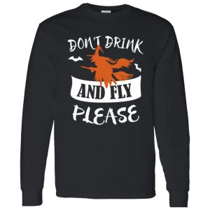 Dont Drink And Fly Please Halloween Shirt