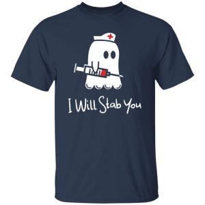 Ghost nurse I will stab you Shirt