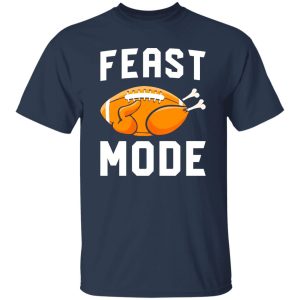 Funny Thanksgiving American Football Turkey Shirt, Feast Mode Shirt