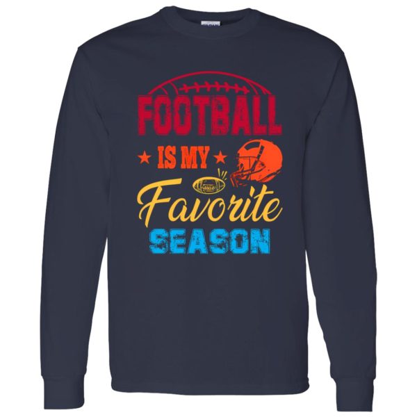 Football Mom Shirt, Football Is My Favorite Season Shirt