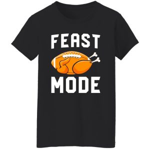 Funny Thanksgiving American Football Turkey Shirt, Feast Mode Shirt