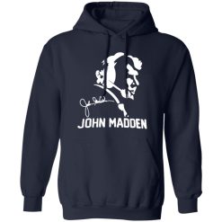 John Madden With Signature American Football Coach for Football Lover V2 Shirt