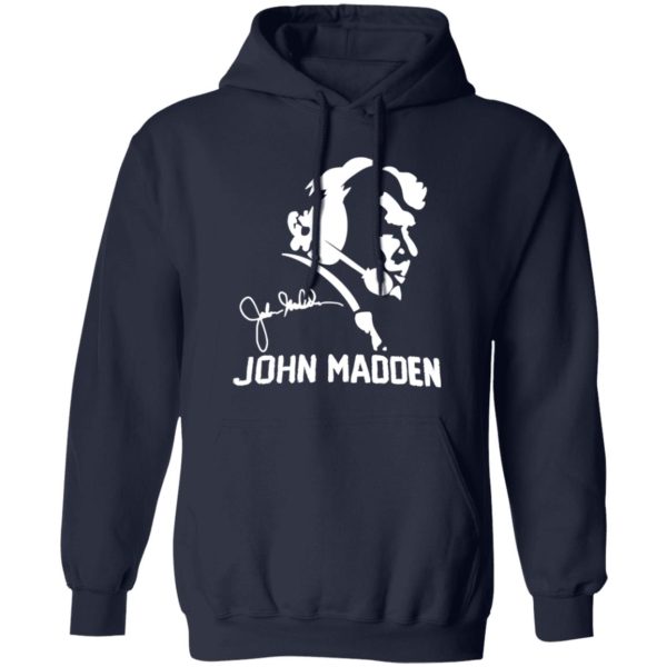 John Madden With Signature American Football Coach for Football Lover V2 Shirt