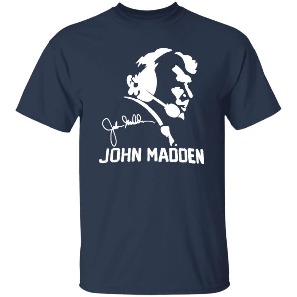 John Madden With Signature American Football Coach for Football Lover V2 Shirt