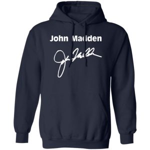 John Madden With Signature American Football Coach for Football Lover Shirt