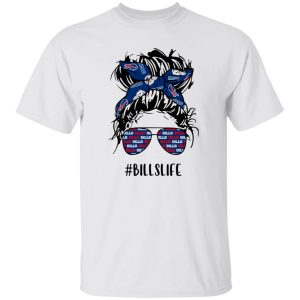 Bills Life Buffalo Bills Messy Bun Girl With Headband And Glasses for Football Lover Shirt