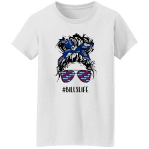 Bills Life Buffalo Bills Messy Bun Girl With Headband And Glasses for Football Lover Shirt