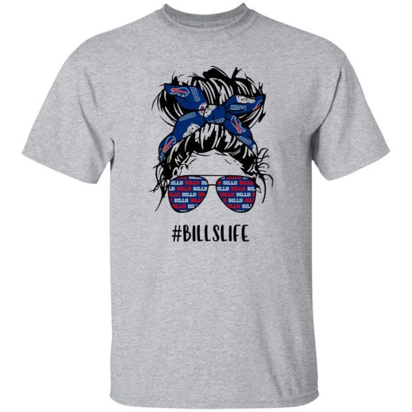 Bills Life Buffalo Bills Messy Bun Girl With Headband And Glasses for Football Lover Shirt