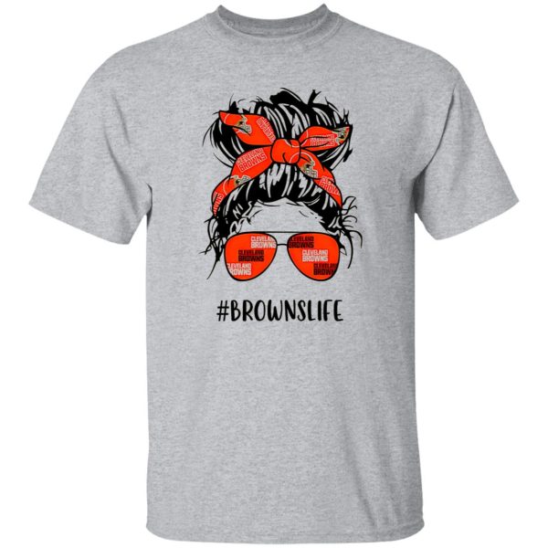 Browns Life Cleveland Browns Messy Bun Girl With Headband And Glasses for Shirt